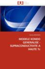 Image for Modele Kondo Generalise - Supraconductivite a Haute Tc