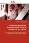 Image for Nouvelles Approches Therapeutiques Dans Le Traitement Du Cancer
