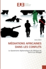 Image for Mediations africaines dans les conflits