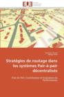 Image for Strat gies de Routage Dans Les Syst mes Pair- -Pair D centralis s