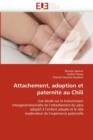 Image for Attachement, Adoption Et Paternit  Au Chili