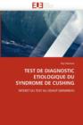 Image for Test de Diagnostic Etiologique Du Syndrome de Cushing