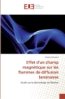 Image for Effet d&#39;&#39;un champ magnetique sur les flammes de diffusion laminaires