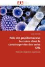 Image for R le Des Papillomavirus Humains Dans La Canc rogen se Des Voies Orl