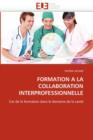 Image for Formation a la Collaboration Interprofessionnelle
