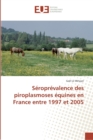 Image for Seroprevalence des piroplasmoses equines en france entre 1997 et 2005