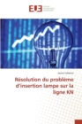 Image for Resolution Du Probleme d&#39;Insertion Lampe Sur La Ligne Kn