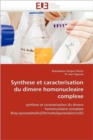 Image for Synthese Et Caracterisation Du Dimere Homonucleaire Complexe