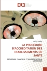 Image for La procedure d&#39;&#39;accreditation des etablissements de sante