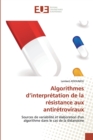Image for Algorithmes d&#39;&#39;interpretation de la resistance aux antiretroviraux