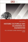 Image for Histoire Culturelle Des Allemands Du Kazakhstan