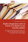 Image for  tude Comparative Entre La France Et Le Br sil Sur Les March s Publics