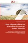 Image for Etude d&#39;Hydratation Dans Les Micelles Inverses En Milieu Apolaires
