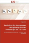Image for Evolution Des  mergences M taphoriques Chez l&#39;Enfant  g  de 3   6 ANS
