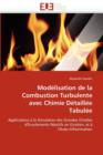 Image for Mod lisation de la Combustion Turbulente Avec Chimie D taill e Tabul e