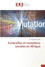 Image for Funerailles Et Mutations Sociales En Afrique