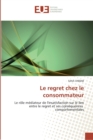 Image for Le regret chez le consommateur