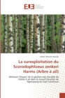 Image for La surexploitation du scorodophloeus zenkeri harms (arbre a ail)