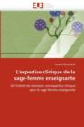 Image for L&#39;&#39;expertise Clinique de la Sage-Femme Enseignante