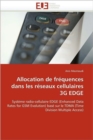 Image for Allocation de Fr quences Dans Les R seaux Cellulaires 3g Edge