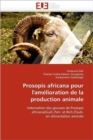 Image for Prosopis Africana Pour l&#39;&#39;am lioration de la Production Animale
