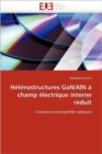 Image for H t rostructures Gan/ALN   Champ  lectrique Interne R duit