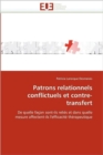 Image for Patrons Relationnels Conflictuels Et Contre-Transfert