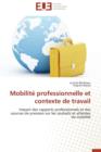Image for Mobilit  Professionnelle Et Contexte de Travail