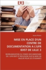 Image for Mise En Place d&#39;&#39;un Centre de Documentation a l&#39;&#39;ufr Idist de Lille 3