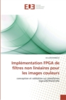 Image for Implementation fpga de filtres non lineaires pour les images couleurs