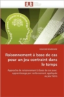 Image for Raisonnement   Base de Cas Pour Un Jeu Contraint Dans Le Temps