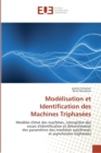 Image for Modelisation et identification des machines triphasees