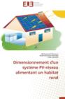 Image for Dimensionnement d&#39;Un Syst me Pv-R seau Alimentant Un Habitat Rural