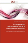Image for La Coop ration D centralis e Entre La France Et Le Cameroun