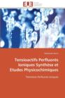 Image for Tensioactifs Perfluor s Ioniques Synth se Et Etudes Physicochimiques