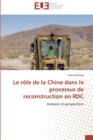 Image for Le role de la chine dans le processus de reconstruction en rdc