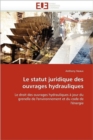 Image for Le Statut Juridique Des Ouvrages Hydrauliques