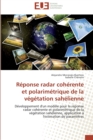 Image for Reponse radar coherente et polarimetrique de la vegetation sahelienne