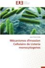 Image for M canismes d&#39;Invasion Cellulaire de Listeria Monocytogenes