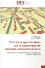 Image for Effet de la spatialisation sur la dynamique de modeles compartimentaux