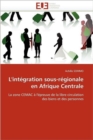 Image for L&#39;Integration Sous-Regionale En Afrique Centrale