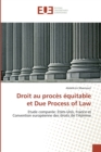 Image for Droit au proces equitable et due process of law