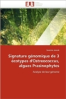 Image for Signature G nomique de 3  cotypes d&#39;Ostreococcus, Algues Prasinophytes