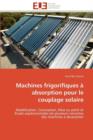 Image for Machines Frigorifiques   Absorption Pour Le Couplage Solaire