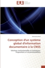 Image for Conception d&#39;un systeme global d&#39;information documentaire a la cnss