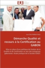 Image for D marche Qualit  Et Recours   La Certification Au Gabon