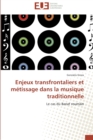 Image for Enjeux transfrontaliers et metissage dans la musique traditionnelle