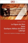 Image for La Figure Du Pere Dans Quelques Adieux de Marie LaBerge