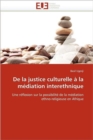 Image for de la Justice Culturelle   La M diation Interethnique