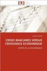 Image for Crises Bancaires Versus Croissance  conomique